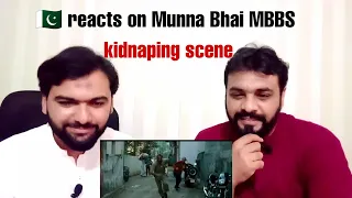 Munna Bhai MBBS kidnapping scene - part 1 || Pakistani reaction || BFAM REACT