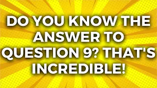 30 Tough Trivia Questions