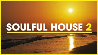 Soulful House Mix 2023 | Soulful Summer House Music