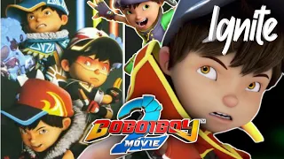 Boboiboy Movie 2 Remix - Ignite