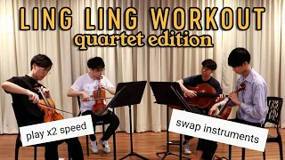 STRING QUARTET LING LING WORKOUT