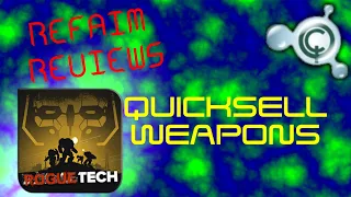 RogueTech QuickSell Review - Weapons