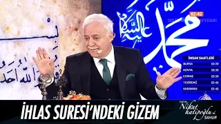 İhlas Suresi'ndeki gizem - Nihat Hatipoğlu ile Sahur 29 Mayıs 2017