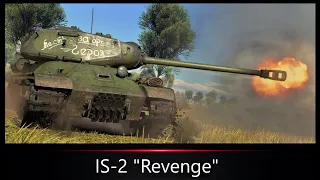 IS-2 "Revenge" ☭ | War Thunder