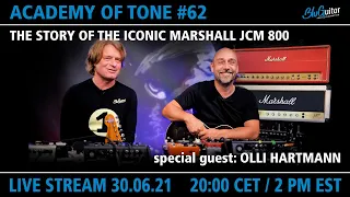 Academy Of Tone #62: the story of the iconic Marshall JCM 800 with special guest Olli Hartmann!