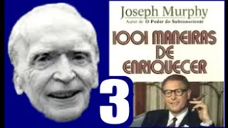 1001 Maneiras de  Enriquecer Parte 3 - Cap 3  CONHECIMENTO É RIQUEZA