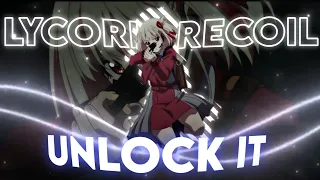 Unlock It - Chisato and Takina - Lycoris Recoil [AMV/Edit] - Free Preset?