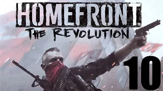 Homefront: The Revolution Прохождение Часть 10