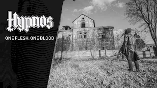 HYPNOS “ONE FLESH, ONE BLOOD” (official video 2017)