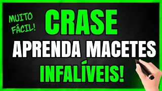 CRASE: Macetes INFALÍVEIS Sobre Como Usar a Crase: Não Erre NUNCA MAIS!