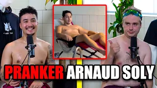 On a PRANKÉ Arnaud Soly !!