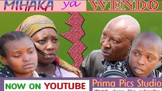 MIHAKA YA WENDO prt 1(Re-uploaded)