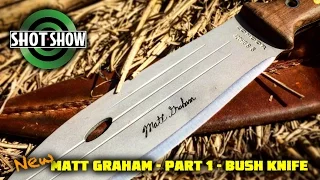 NEW! Primitive Bush Knife V2 - Matt Graham Interview - Part 1 - Shot Show