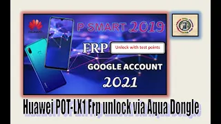 Huawei P Smart 2019 (POT-LX1) Frp unlock in one click via Aqua Dongle Android 10 | TECH City