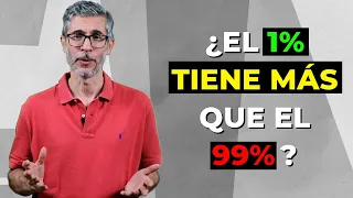 ¿El 1% TIENE MÁS que el 99%? 💰