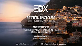 EDX DJ set - No Xcuses - Episode 500 Livestream | @beatport Live