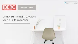 Línea de investigación de arte mexicano