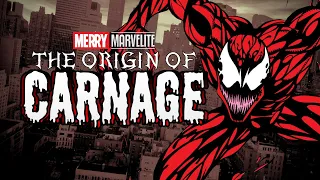 The Origin and History of Carnage