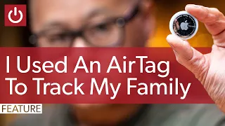 I Used An Apple AirTag To Track My Wife And Kids. Here’s What I Learned.