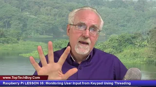Raspberry Pi LESSON 35: Monitoring User Input from Keypad Using Threading