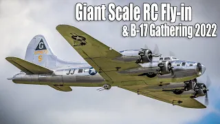 Giant Scale Fly-in & Annual B-17 Gathering - Bomberfield 2022