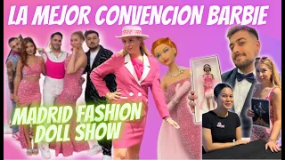 CONVENCIÓN BARBIE MADRID 💖// Madrid Fashion Doll Show 2023  @chicledefresadolls ​