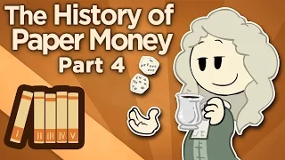 The History of Paper Money - Lay Down the Law - Extra History - Part 4