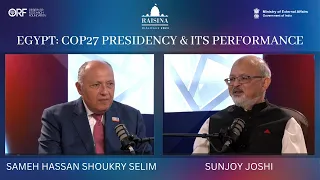 Sameh Hassan Shoukry Selim, Egypt In-Conversation With Sunjoy Joshi, ORF | Raisina Dialogue 2023