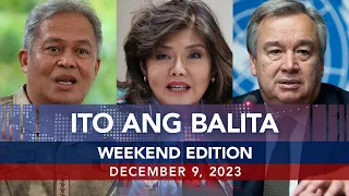 UNTV: Ito Ang Balita Weekend Edition | December 9, 2023