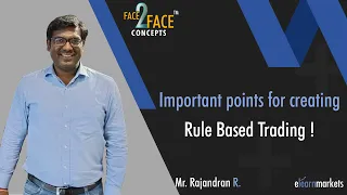Important points for creating Rule Based Trading ! #Face2FaceConcepts