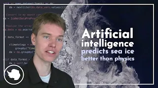 Predicting Sea Ice using AI with Tom Andersson  |  British Antarctic Survey