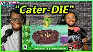 PDE Reacts | If Pokedex Entries Were Literal Comp. 4 (REACTION)