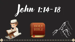 №3 Английский по Библии | The Gospel of John 1:14-18