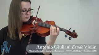 The Antonio Giuliani Etude Violin – excerpt from Méditation de Thaïs | KV