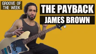James Brown - The Payback | Groove of The Week