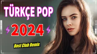 Türkçe Pop Remix Şarkılar 2024 ✨ Bu Ayın En Çok Dinlenen Yeni Çıkan Şarkıları️ ️🎶💖🔊