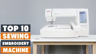 Top 10 Best Sewing and Embroidery Machine for Beginners in 2023 | In-Depth Reviews & Buying Guide