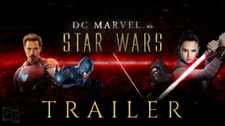 DC Marvel vs Star Wars | Trailer (Fan-Made)