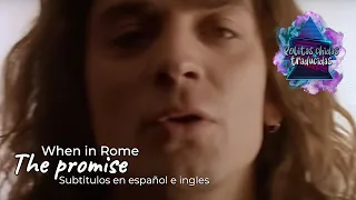 When in rome - The promise | Subtitulos en español e inglés