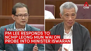 PM Lee responds to NCMP Leong Mun Wai on probe into Minister Iswaran