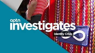 Identity Crisis | APTN Investigates