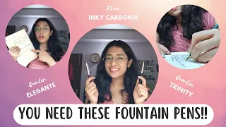 Fountain Pens Review Pt. 2 | Camlin Elegante | Camlin Trinity | Flair Inky Carbonix | Ahana Batabyal