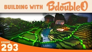 Minecraft :: Proper Planning :: Minecraft Building w/ BdoubleO :: ep 293