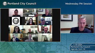 Portland City Council Meeting PM Session 1/10/24