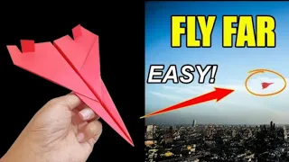HOW TO MAKE A PAPER AIRPLANE EASY THAT FLY FAR