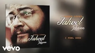 Pablo López "Jahvel Johnson" - I Feel Good (Cover Audio)