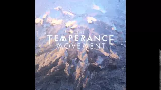 The Temperance Movement - Ain't No Telling (Official Audio)