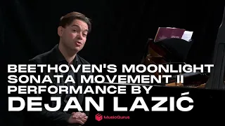 Beethoven's Moonlight Sonata Movement II performance by Dejan Lazić on MusicGurus