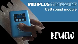 Midiplus Miniengine Review - Portable USB sound module