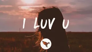 Sofia Carson, R3HAB - I Luv U (Lyrics)